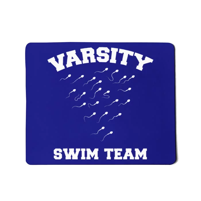 Varsity Swim Team Swimming Sperm Mousepad