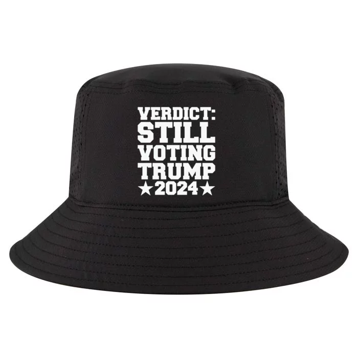 Verdict Still Voting Trump 2024 Ny Trial Maga Trump Voter Cool Comfort Performance Bucket Hat