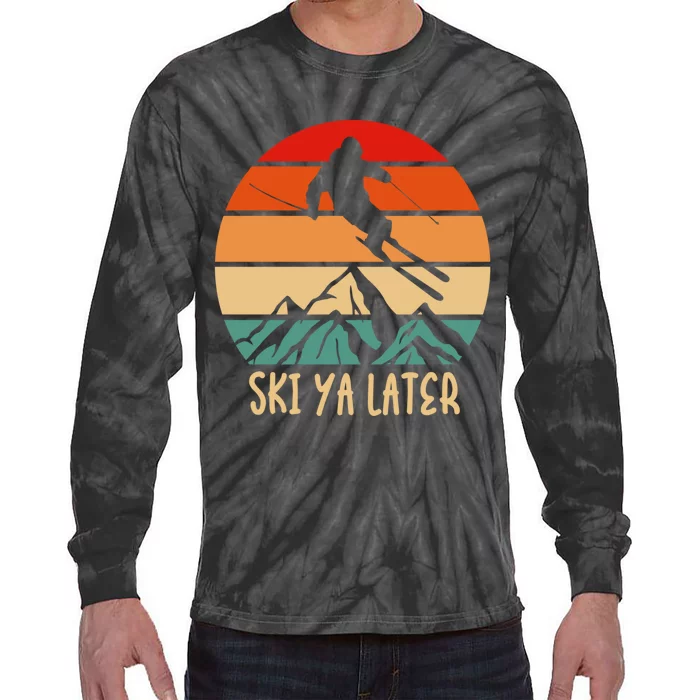 Vintage Ski Ya Later Skiing Lover Gift For Skier Tie-Dye Long Sleeve Shirt