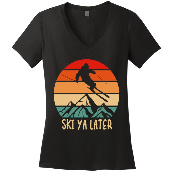 Vintage Ski Ya Later Skiing Lover Gift For Skier Women's V-Neck T-Shirt