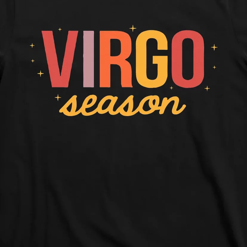 Virgo Season Zodiac Sign Horoscope August September Birthday T-Shirt