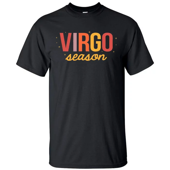 Virgo Season Zodiac Sign Horoscope August September Birthday Tall T-Shirt