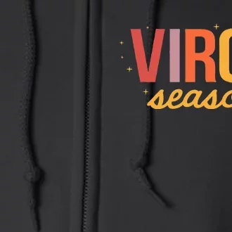 Virgo Season Zodiac Sign Horoscope August September Birthday Full Zip Hoodie