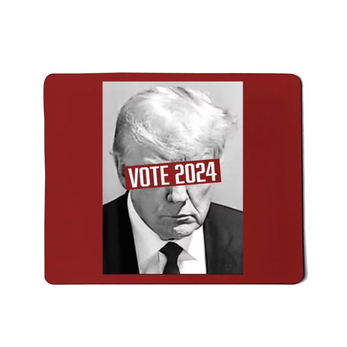 Vote Trump 2024 Mug Shot Trump Mug Shot Trump 24 Mousepad