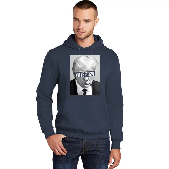 Vote Trump 2024 Mug Shot Trump Mug Shot Trump 24 Tall Hoodie