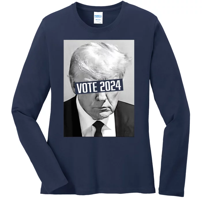 Vote Trump 2024 Mug Shot Trump Mug Shot Trump 24 Ladies Long Sleeve Shirt