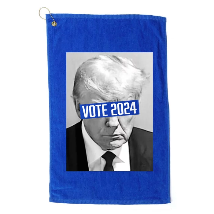 Vote Trump 2024 Mug Shot Trump Mug Shot Trump 24 Platinum Collection Golf Towel