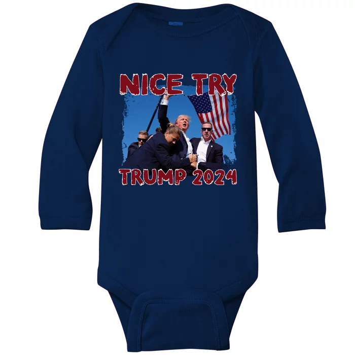 Vintage Trump 2024 Nice Try Baby Long Sleeve Bodysuit