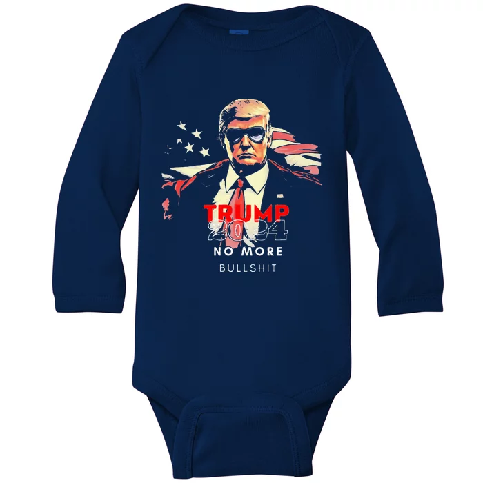 Vintage Trump 2024 No More Bullshit American Flag Baby Long Sleeve Bodysuit