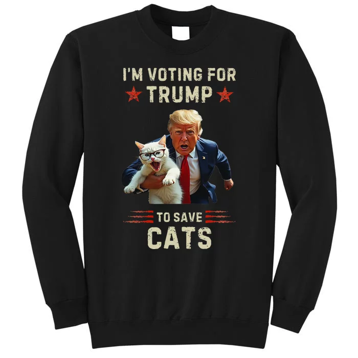 Vote Trump 2024 To Save Cats From Being Eaten Tall Sweatshirt