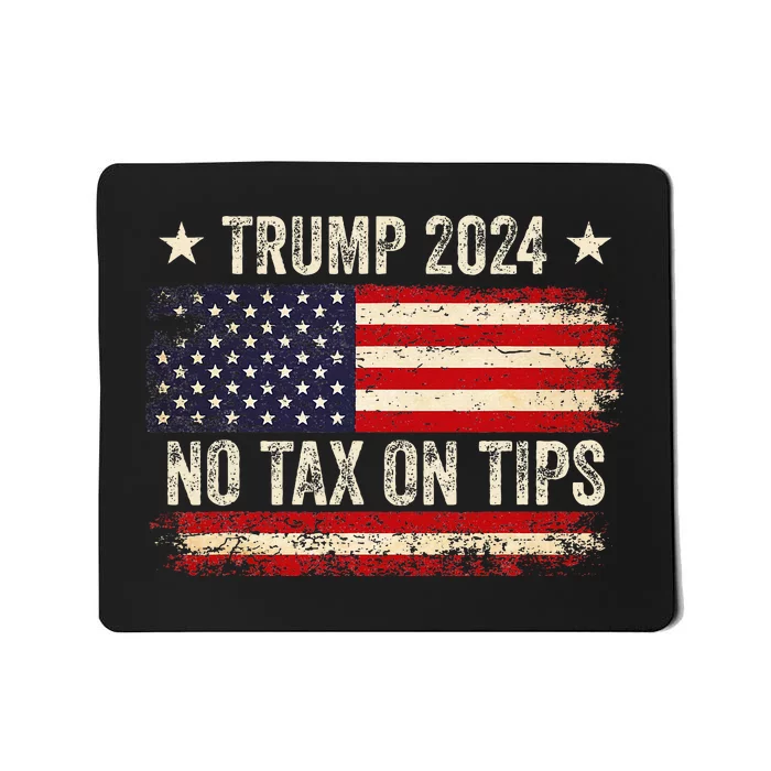 Vintage Trump 2024 No Tax On Tips Us Flag Mousepad