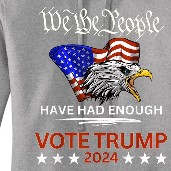 Vote Trump 2024 We The People Have Had Enough Felon Conviction Women's Pullover Hoodie