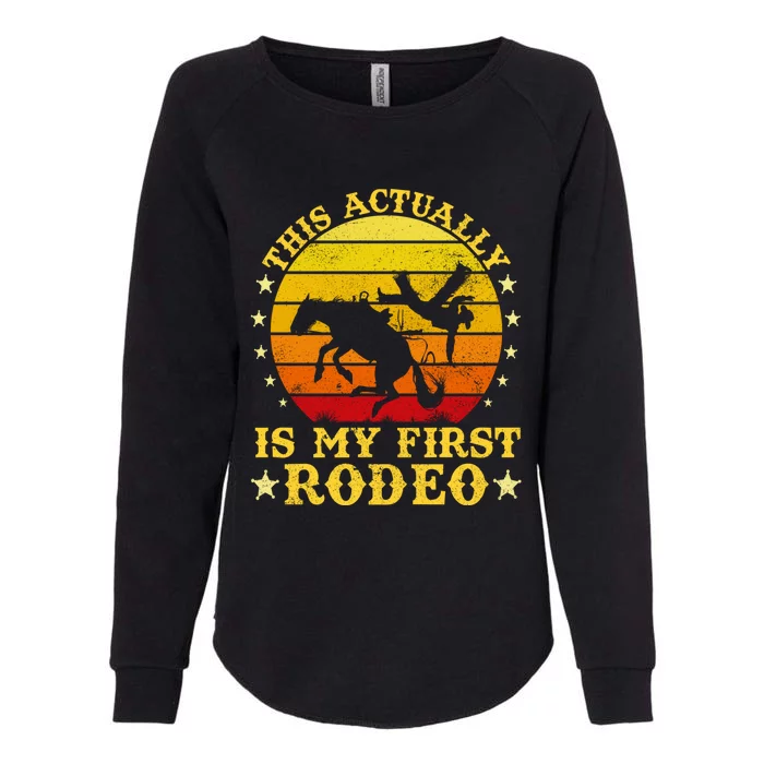 Vintage This Actually Is My First Rodeo Country Life Howdy Womens California Wash Sweatshirt