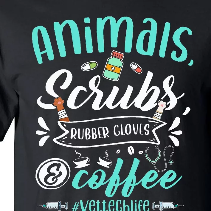 Veterinary Technician Animals Scrubs And Coffee Vet Tech Tall T-Shirt