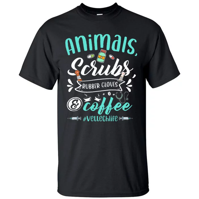 Veterinary Technician Animals Scrubs And Coffee Vet Tech Tall T-Shirt