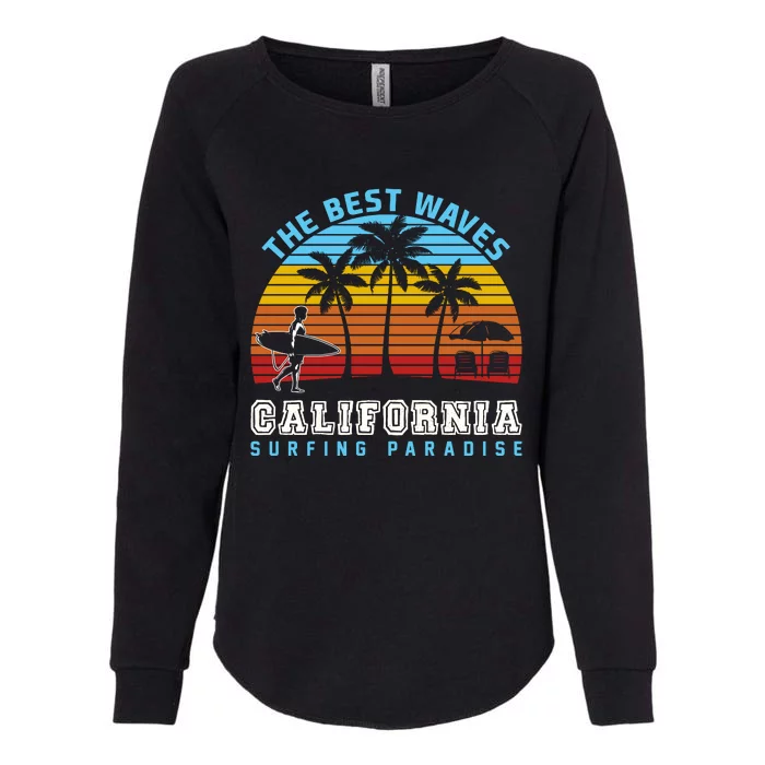 Vintage The Best Wave California Surfing Paradise Womens California Wash Sweatshirt