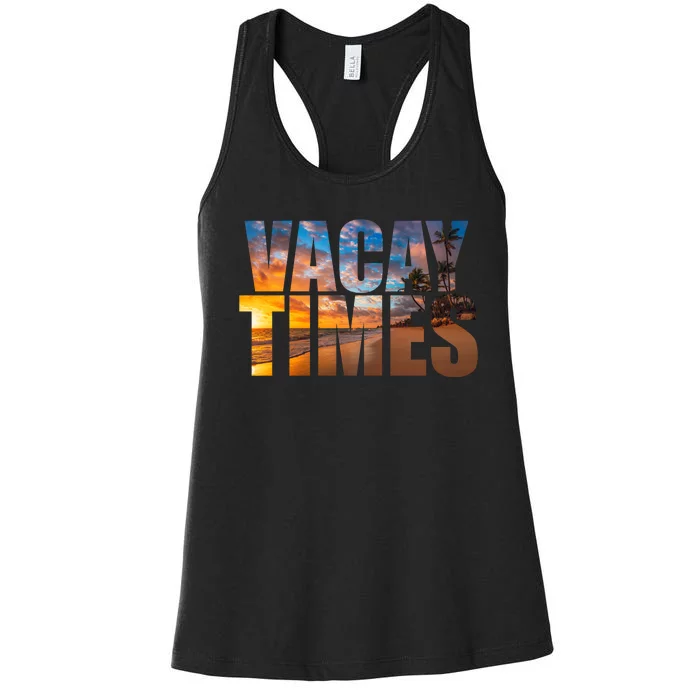 Vacay Times Beach Women's Racerback Tank