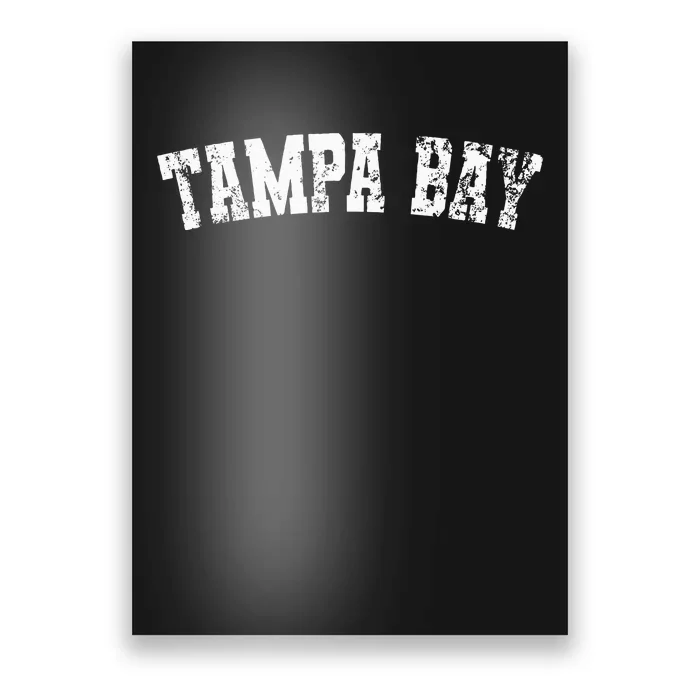 Vintage Tampa Bay Florida Distressed Bold White Text Apparel Poster