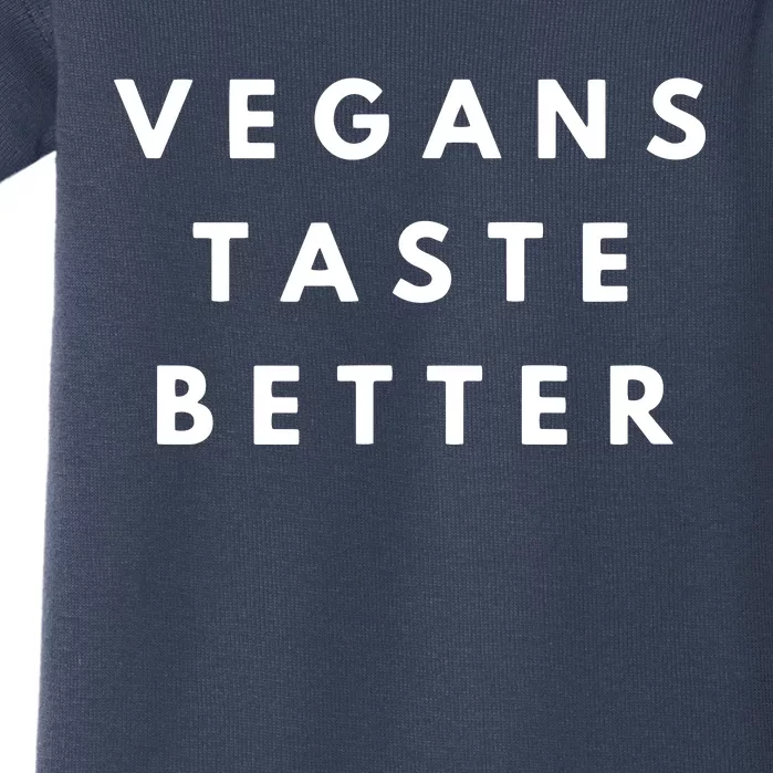 Vegans Taste Better Baby Bodysuit