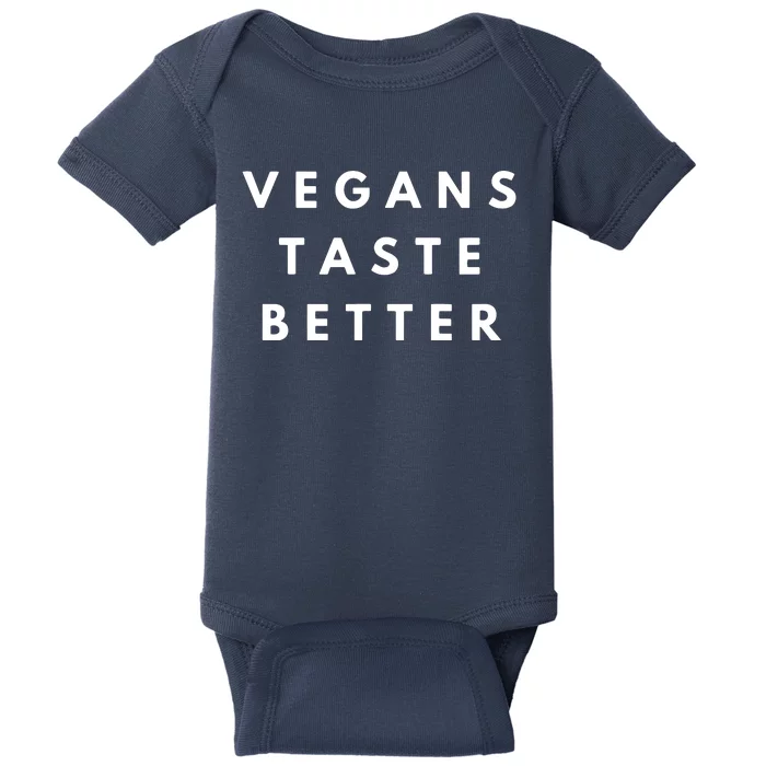 Vegans Taste Better Baby Bodysuit