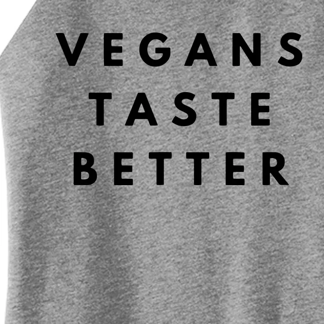 Vegans Taste Better Women’s Perfect Tri Rocker Tank