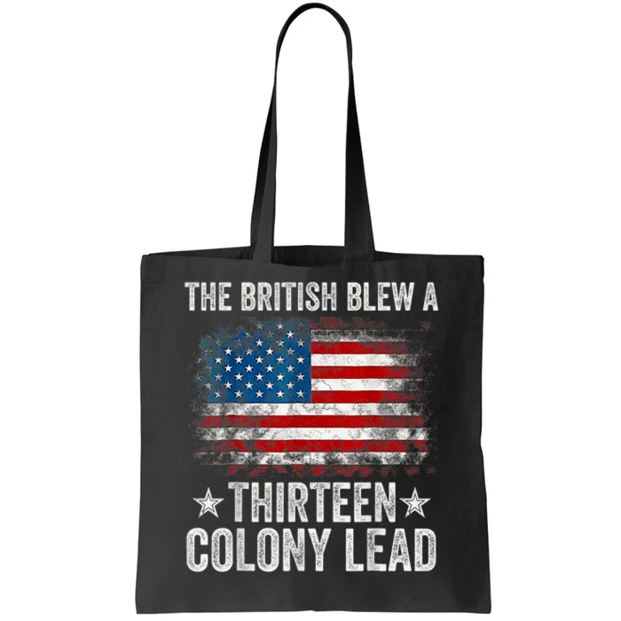 Vintage The British Blew A 13 Colony Lead Funny 4th Of July Tote Bag