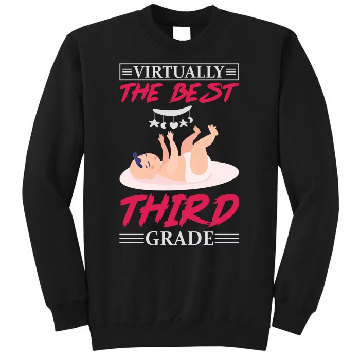 Virtually The Best Third Grade Tall Sweatshirt