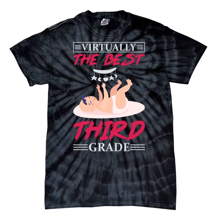 Virtually The Best Third Grade Tie-Dye T-Shirt