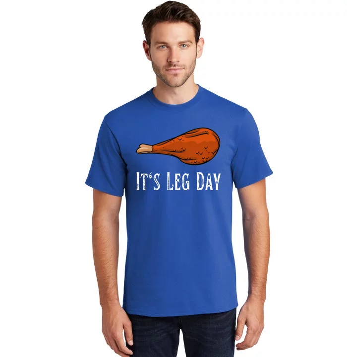 Vintage Turkey Chicken Its Leg Day Thanksgiving Workout Gym Gift Tall T-Shirt