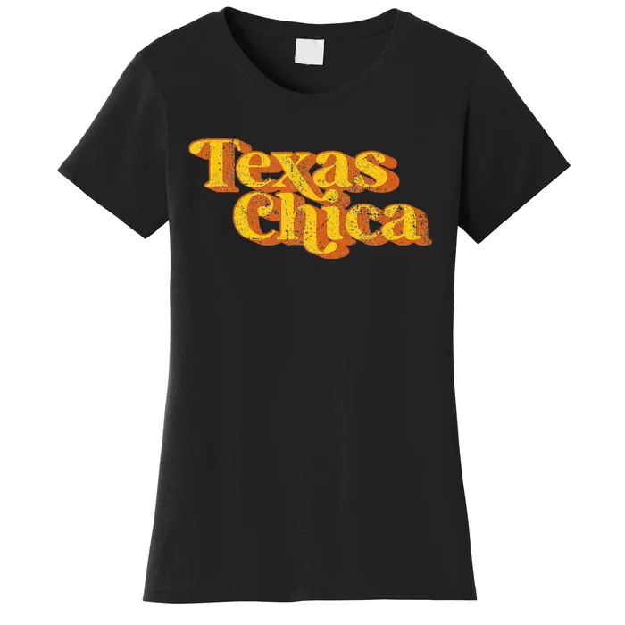 Vintage Texas Chica Funny Southern Pride Country Retro 70s Women's T-Shirt