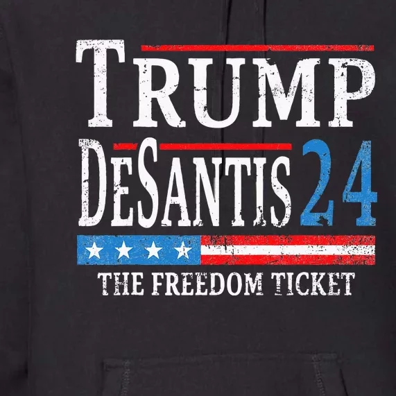 Vintage Trump Desantis 2024 The Freedom Ticket USA Flag Premium Hoodie