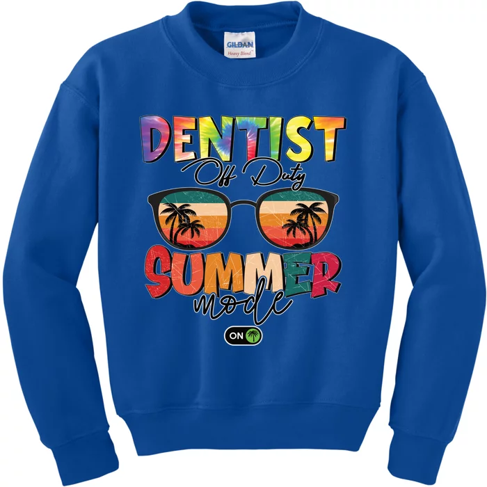 Vintage Tie Dye Dentist Off Duty Summer Vacay Mode On Meaningful Gift Kids Sweatshirt