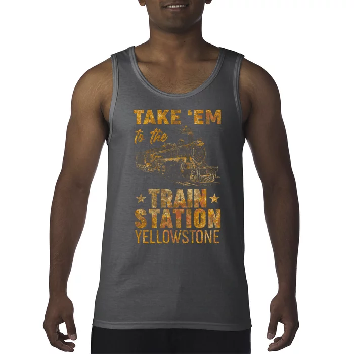 Vintage Take Em To The Train Station Tank Top