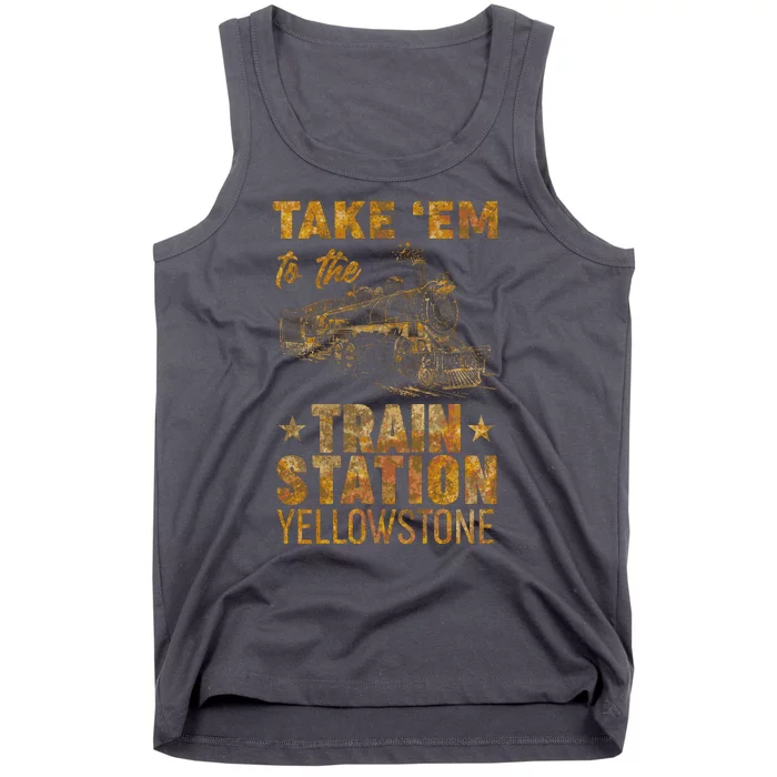 Vintage Take Em To The Train Station Tank Top