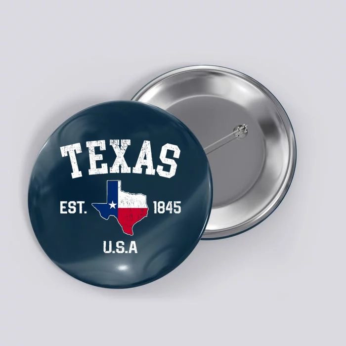 Vintage Texas Est 1845 Texas State Flag Map Texan Pride Button