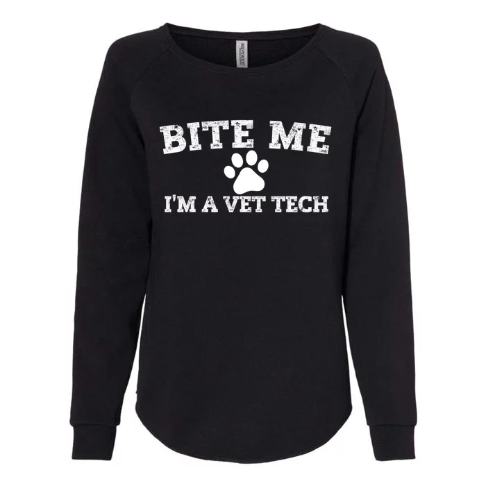 Vet Tech Funny Gift Veterinary Technician Bite Me Im A Vet Tech Gift Womens California Wash Sweatshirt