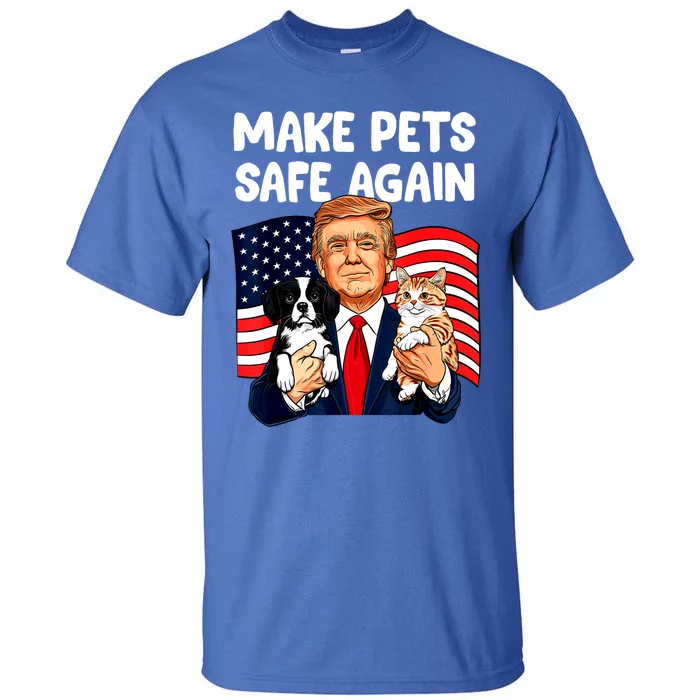 Vote Trump Funny Save Our Pets Trump Make Pets Safe Again Gift Tall T-Shirt