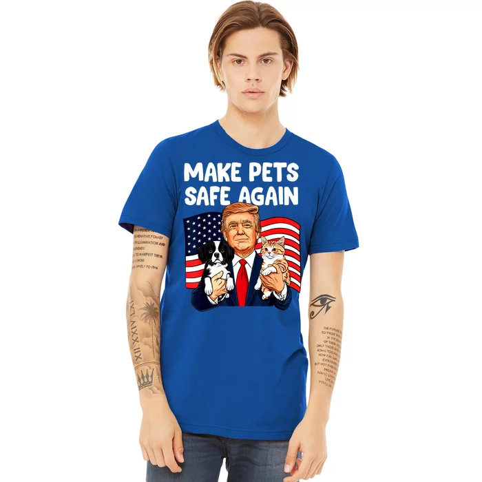 Vote Trump Funny Save Our Pets Trump Make Pets Safe Again Gift Premium T-Shirt