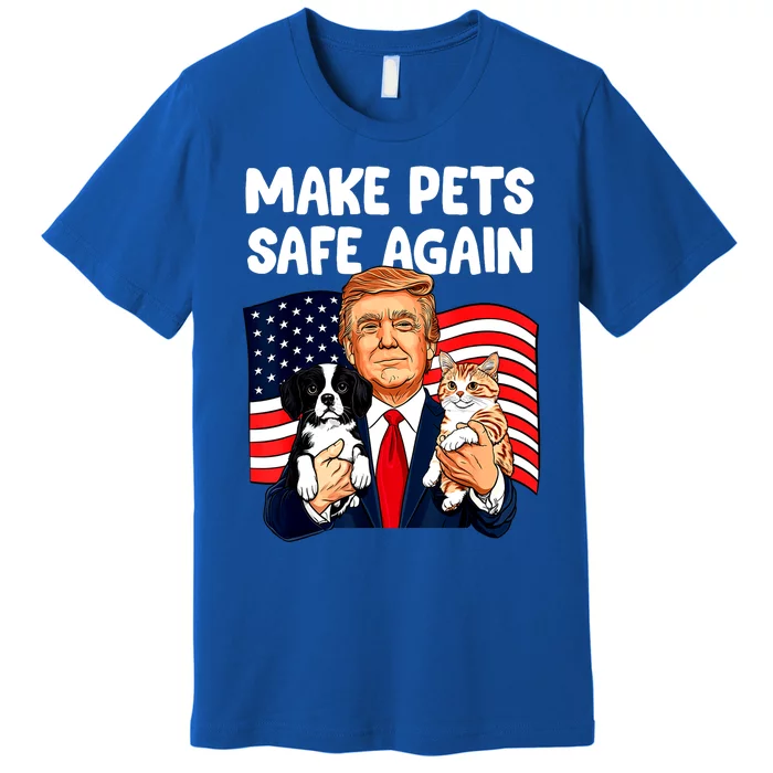 Vote Trump Funny Save Our Pets Trump Make Pets Safe Again Gift Premium T-Shirt