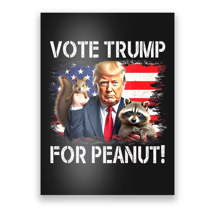 Vote Trump For Peanut The Squirrel Poster