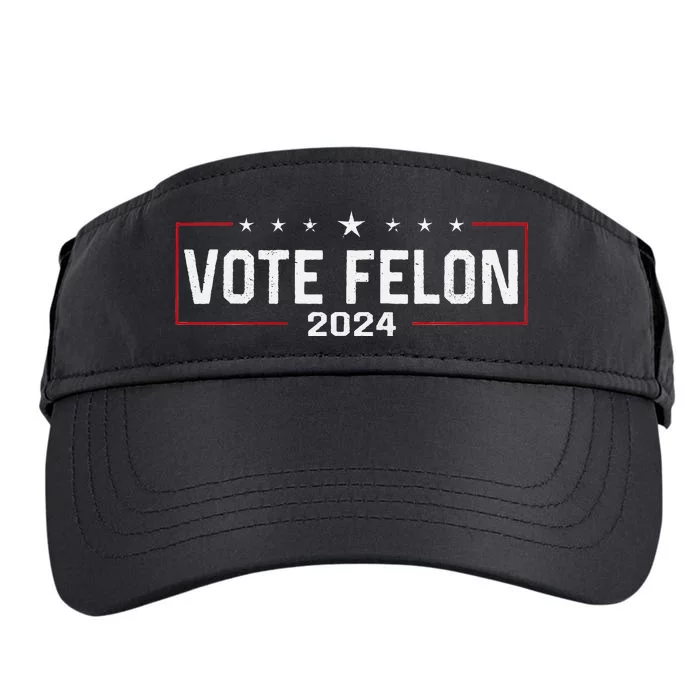 Vote Trump Felon 2024 Bold Political Humor Adult Drive Performance Visor