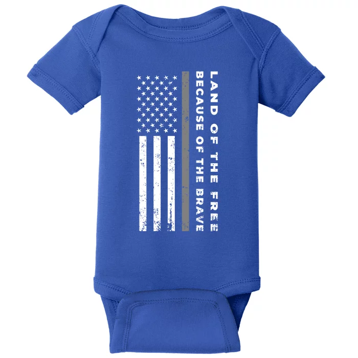 Vintage Thin Grey Line Land Of The Free Because Of The Brave Gift Baby Bodysuit