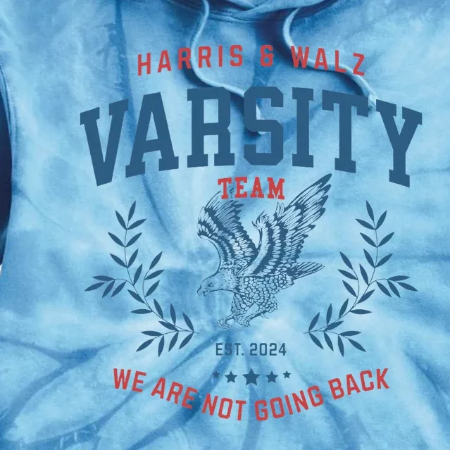 Varsity Team Harris Walz 2024 Election Kamala Tim Waltz Tie Dye Hoodie