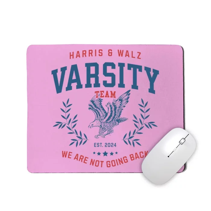 Varsity Team Harris Walz 2024 Election Kamala Tim Waltz Mousepad