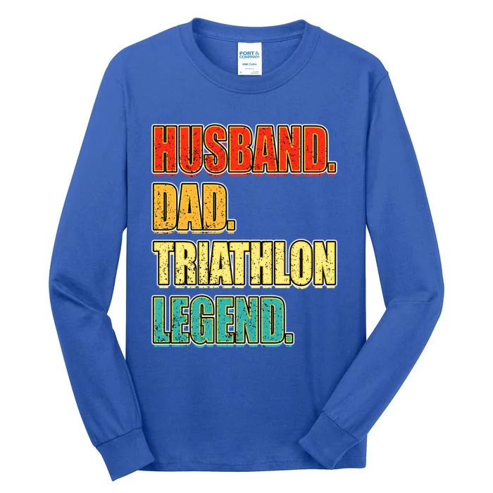 Vintage Triathlon Husband Dad Triathlete Legend FatherS Day Gift Tall Long Sleeve T-Shirt