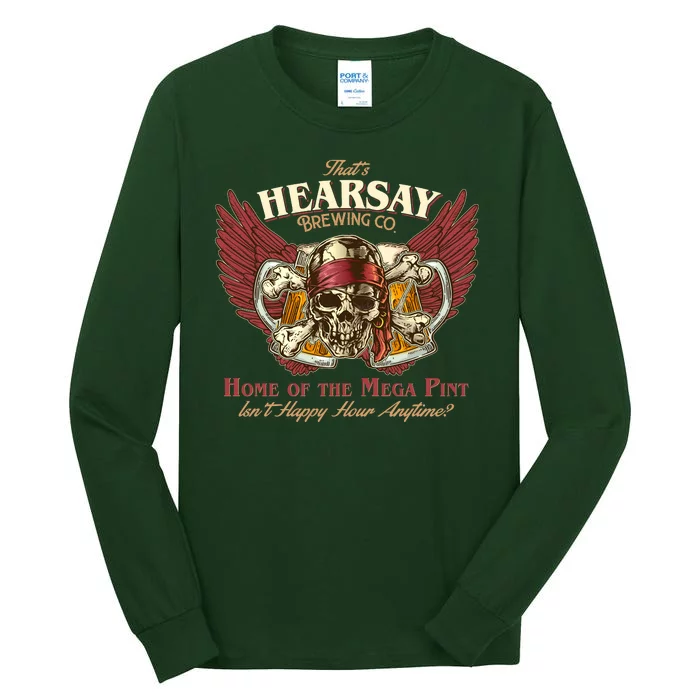 Vintage That's Hearsay Brewing Co Pirate Beer Tall Long Sleeve T-Shirt