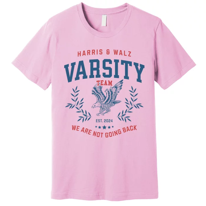 Varsity Team Harris Walz 2024 Premium T-Shirt