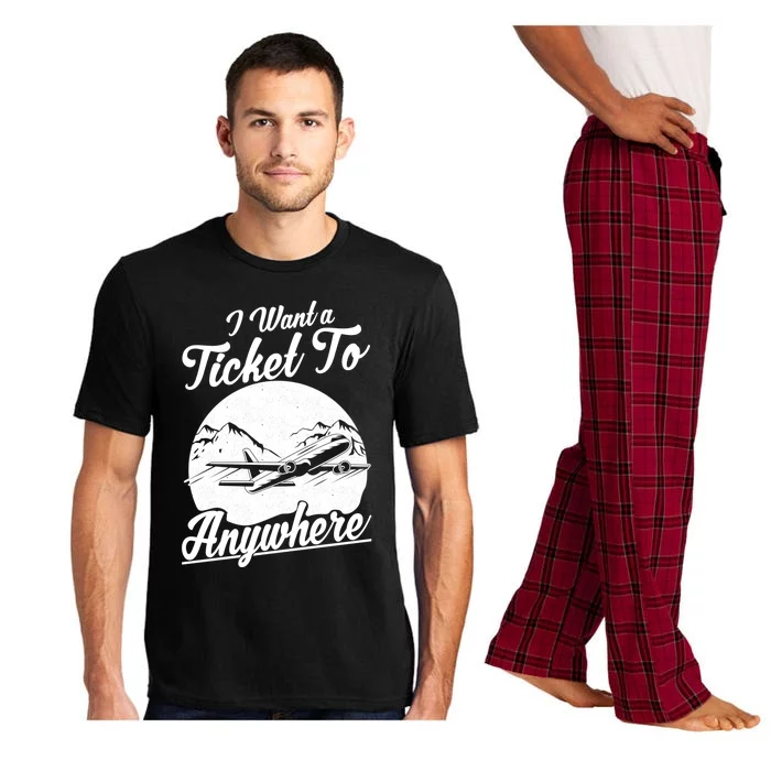 Vacation Traveler I Want A Ticket To Anywhere Meaningful Gift Pajama Set