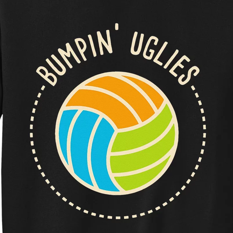 Volleyball Team I Bumpin Uglies I Beach Volleyball Sweatshirt