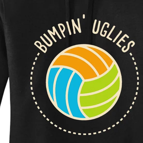 Volleyball Team I Bumpin Uglies I Beach Volleyball Women's Pullover Hoodie